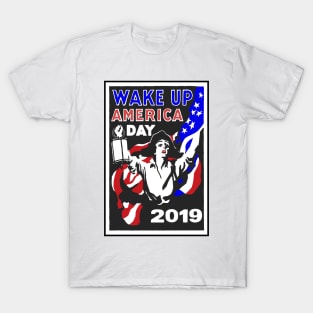 Wake Up America Woke Protest Resist Feminist Revolution 2019 Election Democrat Republican Vote T-Shirt